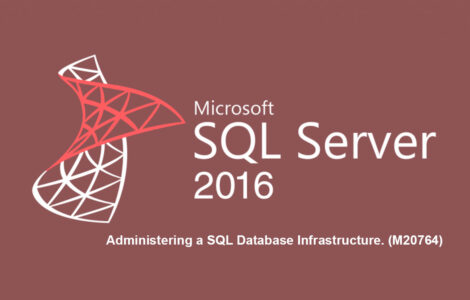 Администрирование баз данных SQL Server 2016. Administering a SQL Database Infrastructure. (M20764)